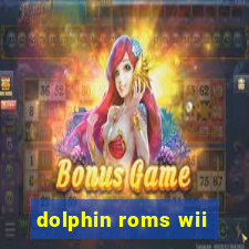 dolphin roms wii